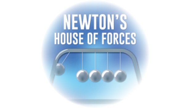 Newton's House of Forces