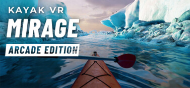 Kayak VR, Mirage